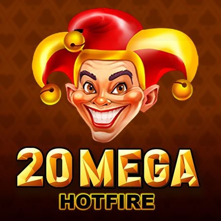 20 Mega Hotfire