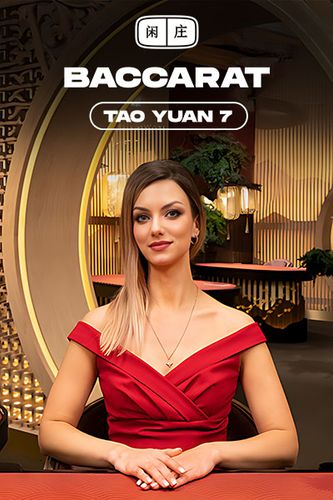 Tao Yuan Baccarat 7