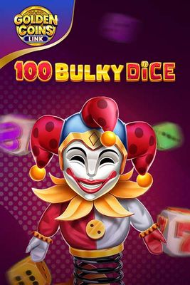 100 Bulky Dice - Golden Coins Link